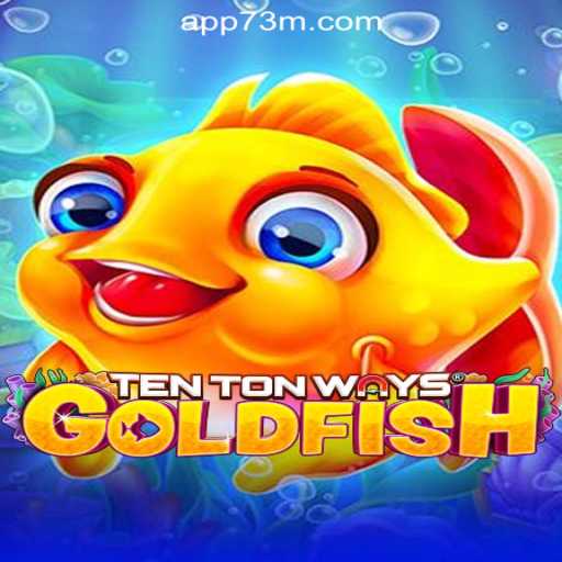 Dive into the World of TenTonWaysGoldfish: Exploring the Game and Its Fascination